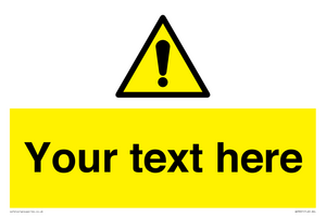 Custom warning safety sign